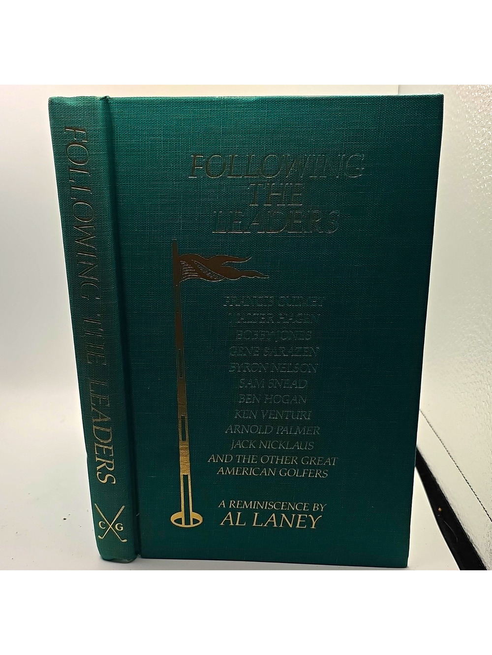 Al Laney Following the Leaders HC The Classics of Golf 1991 1st Ed Inscribed